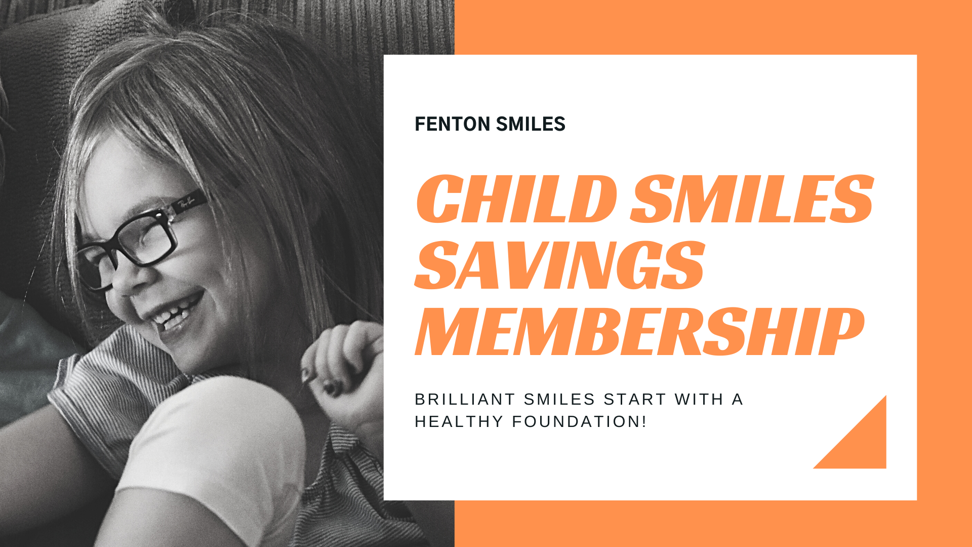 Fenton Smiles Savings Membership-Child